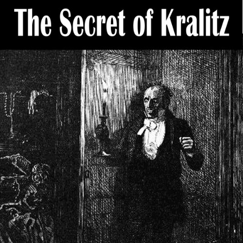 The Secret of Kralitz